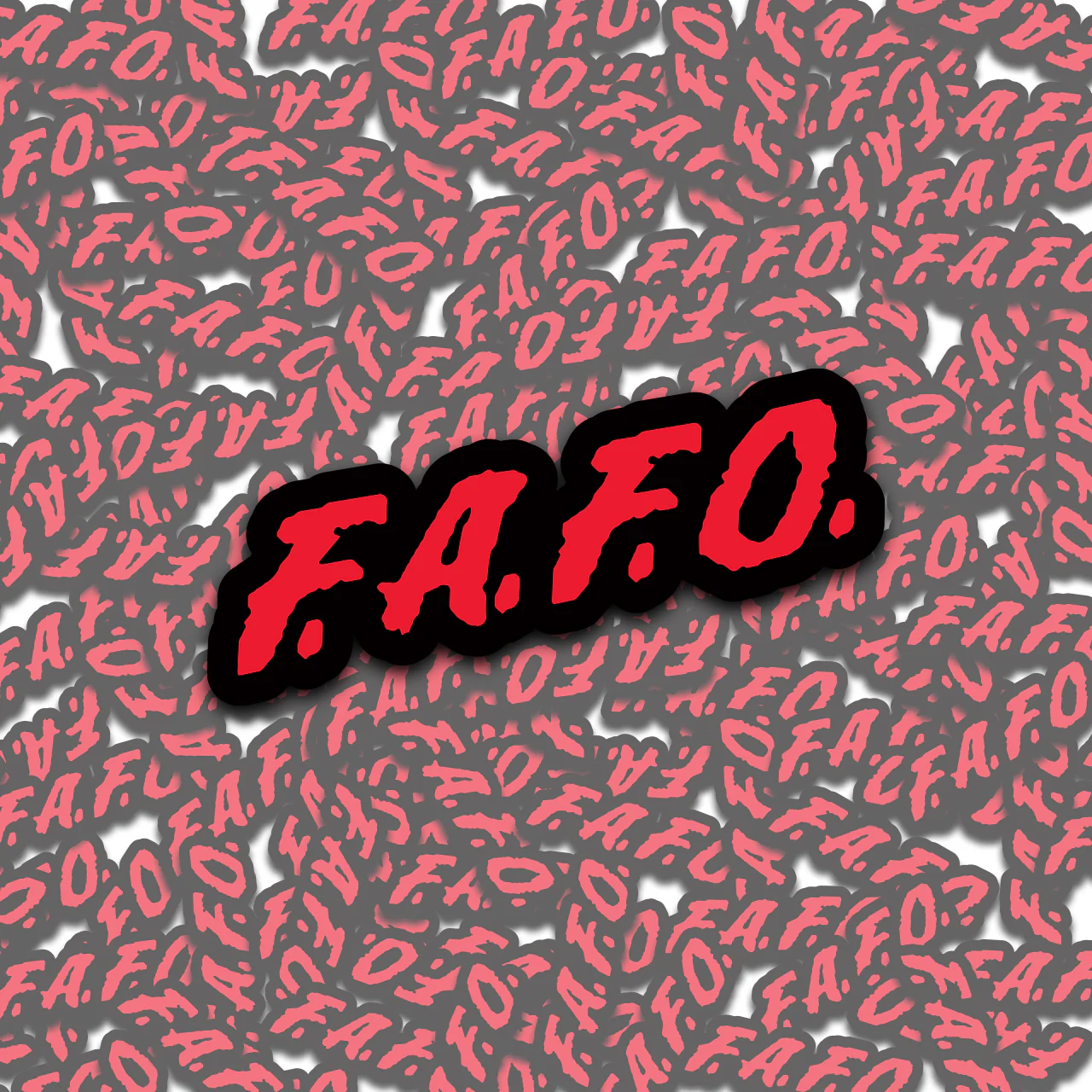 FAFO Sticker - 4 Pack - Image 2