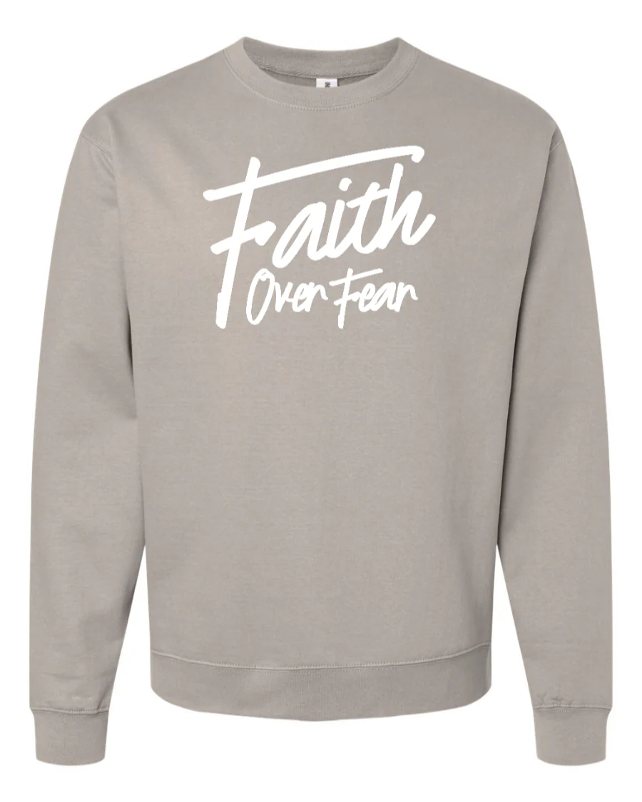 Faith Over Fear Women's Sweatshirt